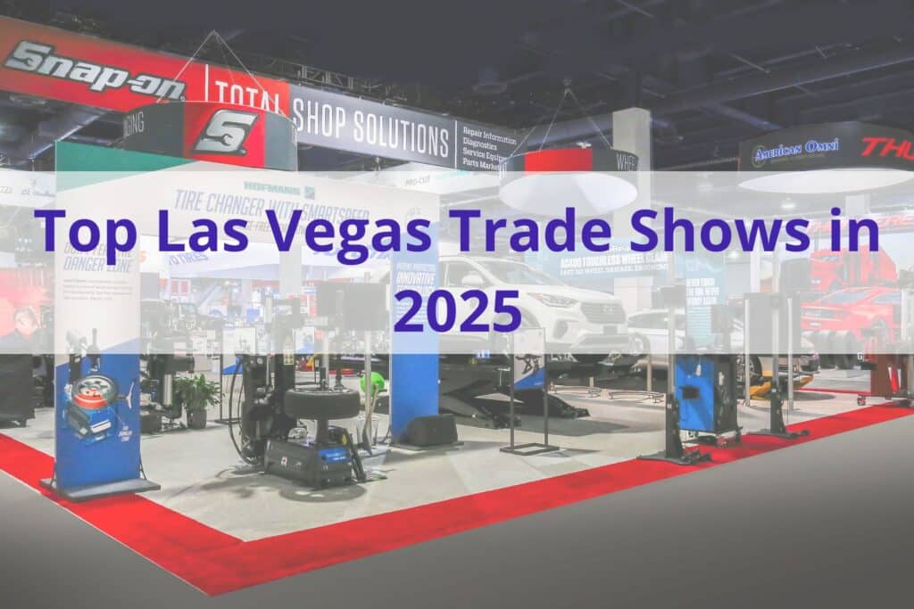 photo of a trade show booth with the text' top las vegas trade shows in 2025' overlayed