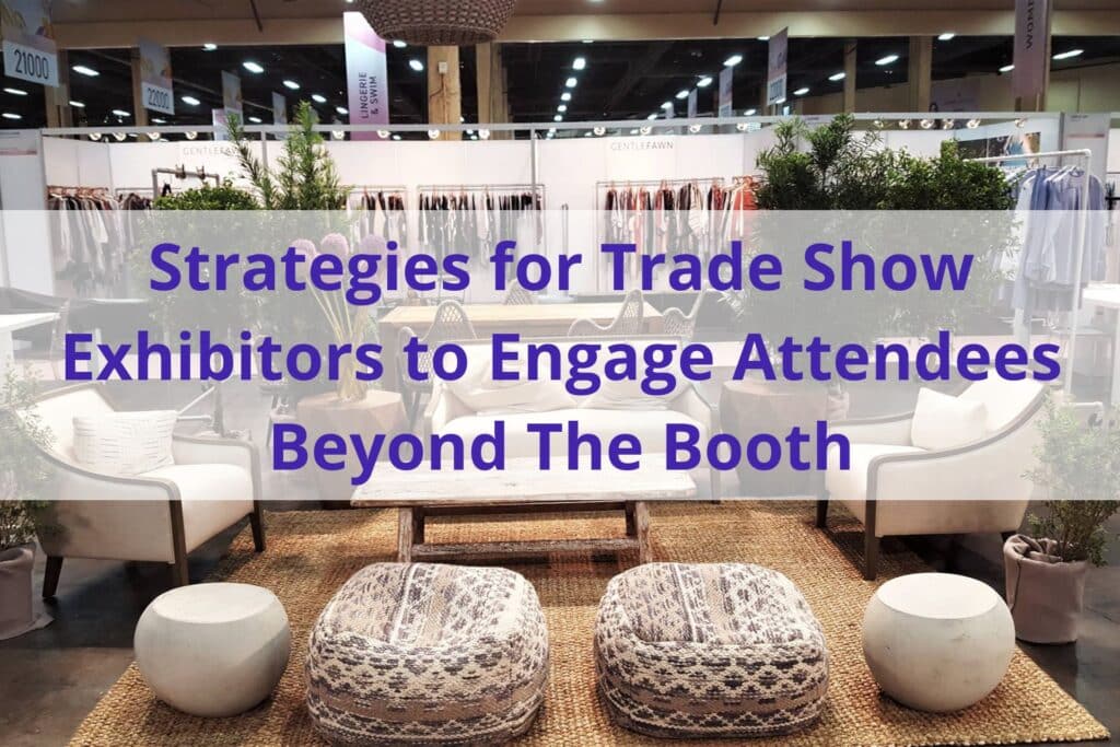 text "Strategies for Trade Show Exhibitors to Engage Attendees Beyond The Booth" with an exhibit hall in the background