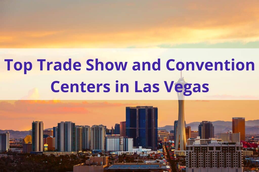 scenic view of las vegas buildings with the text 'top trade show and convention centers in las vegas'